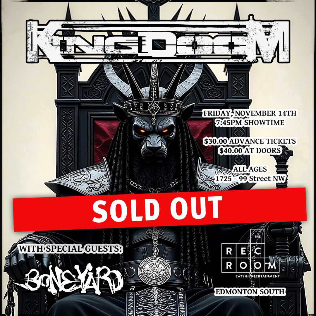 SOLD OUT: KingDoom w/ Boneyard